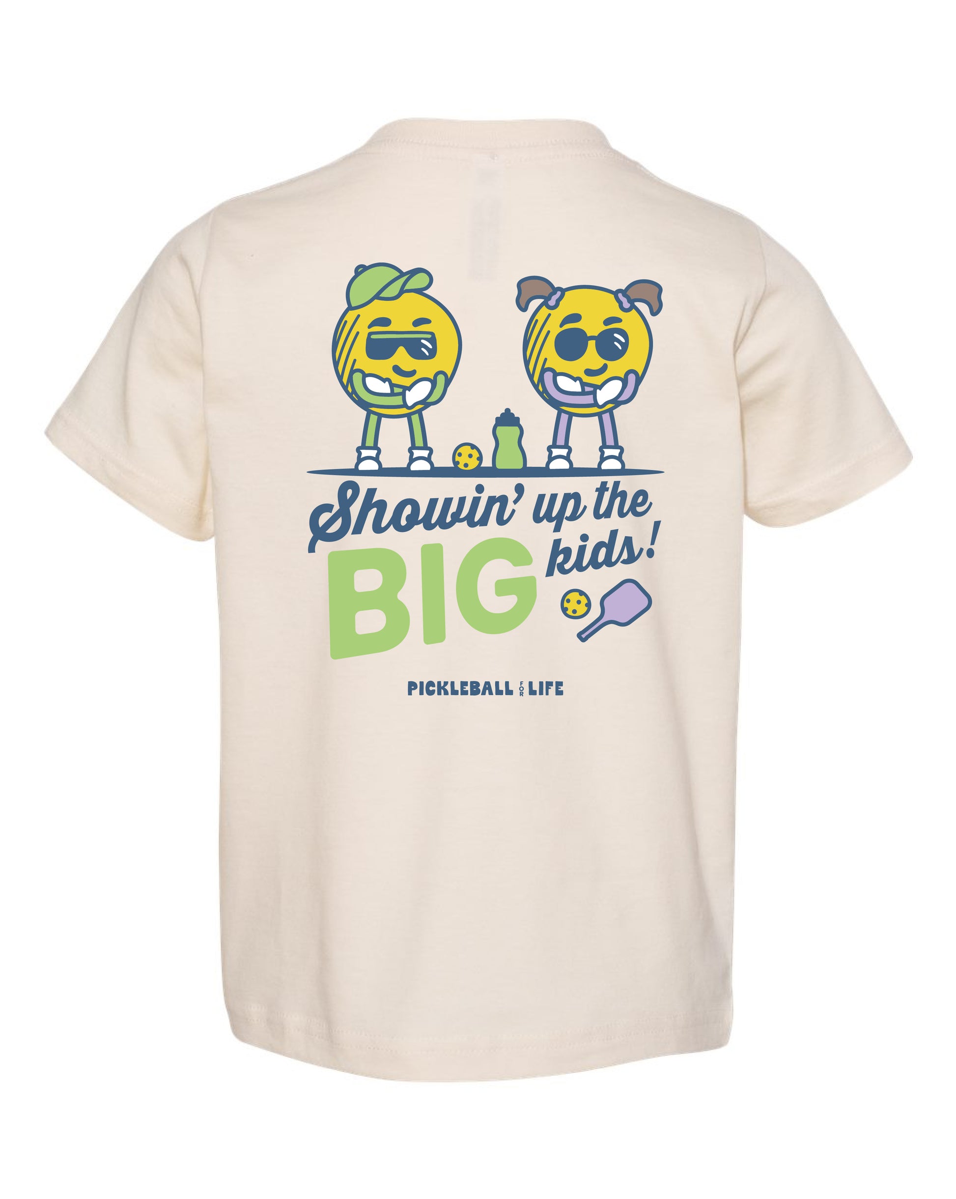 Showing up the Big Kids T-Shirt Pickleball Toddler