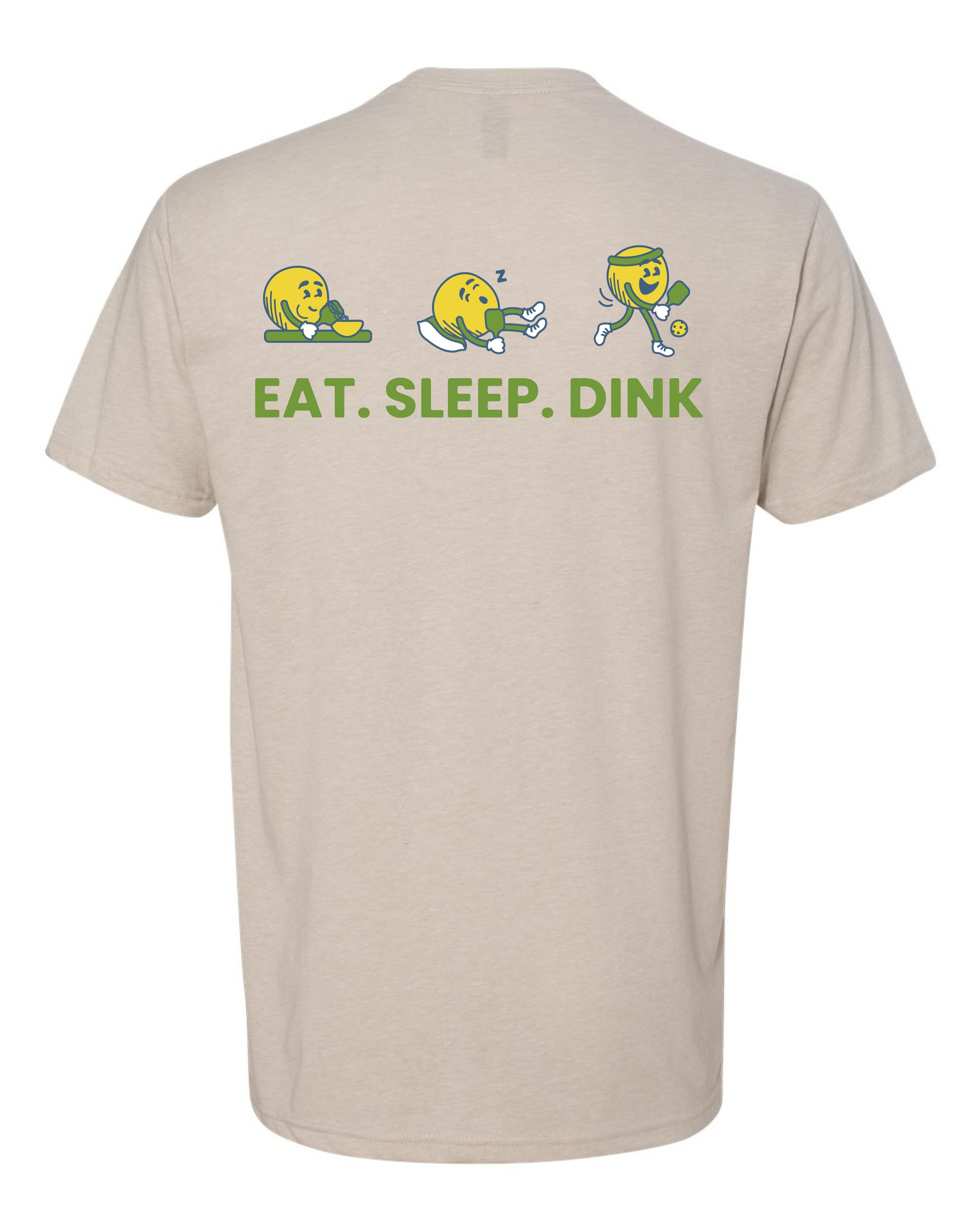 Eat, Sleep, Dink: Short Sleeve Crew - Sand